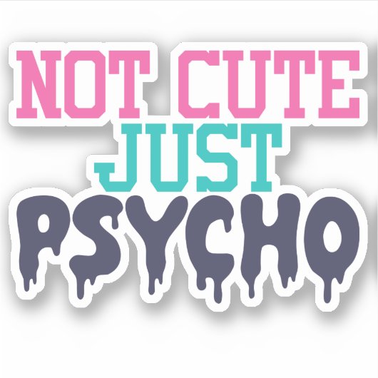 Farbenfrohe Funny Psycho Die Sticker Decal schneid (Vorderseite)