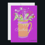 Farbenfrohe Geburtstags-Blume in Tasse Feiertagskarte<br><div class="desc">Ein originelles Kunstwerk der Blume von Linda Kavalsky.</div>