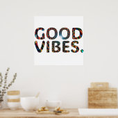 Farbenfrohe "Good Vibes"-Textvorlage Poster (Küche)