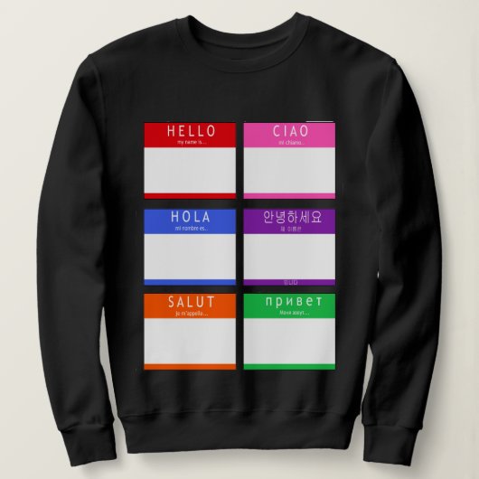 Farbenfrohe Hallo mein Name ist Sweatshirt (Design vorne)