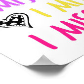 Farbenfrohe Lebhaftigkeit Wiederholt vermisse ich  Poster (Ecke)