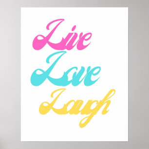 Farbenfrohe Live-Liebe Laugh Script Poster fröhl