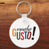 Farbenfrohe Mucho Gusto! Freut mich, Sie zu treffe Schlüsselanhänger (Vorderseite)
