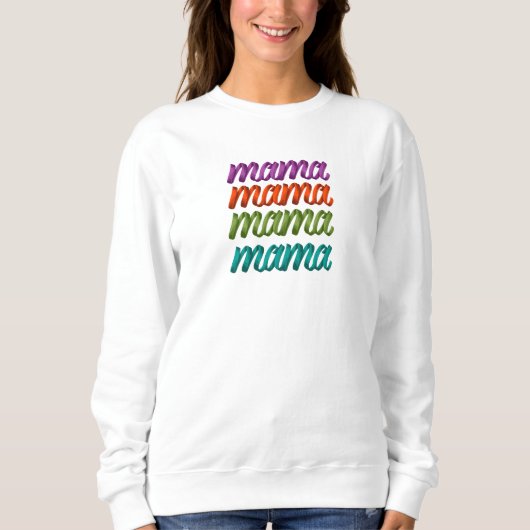 Farbenfrohe Mutter zum Muttertag Sweatshirt (Vorderseite)