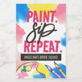 Farbenfrohe Paint Sip Wiederholung Junggeselinnen- Weinetikett (Einzelnes Label)