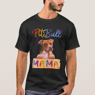 Farbenfrohe Pitbull Mama Hund Mama T-Shirt