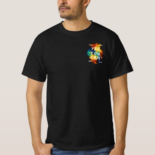 Farbenfrohe positive Botschaft Ja, kannst du! T-Shirt (Vorderseite)