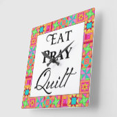 Farbenfrohe Quilt Blocks Border Art Eat Pray Quilt Quadratische Wanduhr (Winkel)