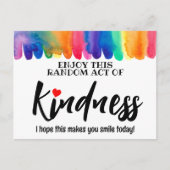 Farbenfrohe Regenbogen Random Act of Kindness Post Postkarte (Vorderseite)