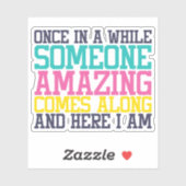 Farbenfrohe, sonnige Sarcastic Die Sticker Decal (Blatt)