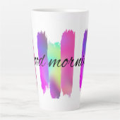 Farbenfrohe Striche Guten Morgen Latte Tasse (Vorderseite)