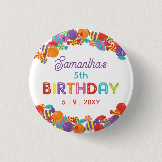 Farbenfrohe Sweet Fun Candy Birthday Party Button (Vorderseite)