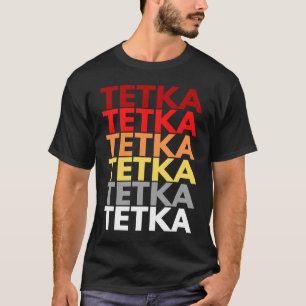 Farbenfrohe Tetka in Kroatische Tante in Kroatisch T-Shirt