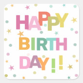 Farbenfrohe Text Confetti und Sterne glücklich zum Quadratischer Aufkleber (Vorderseite)