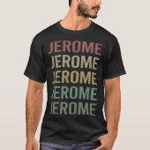Farbenfrohe Textkunst - Jerome Name T-Shirt (Vorderseite)