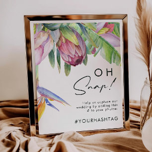 Farbenfrohe tropische Blüte Oh Snap Hashtag Zeiche Poster