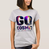 Farbenfrohe Typografie: Kosmisches Hemd für sie T-Shirt (Vorderseite)