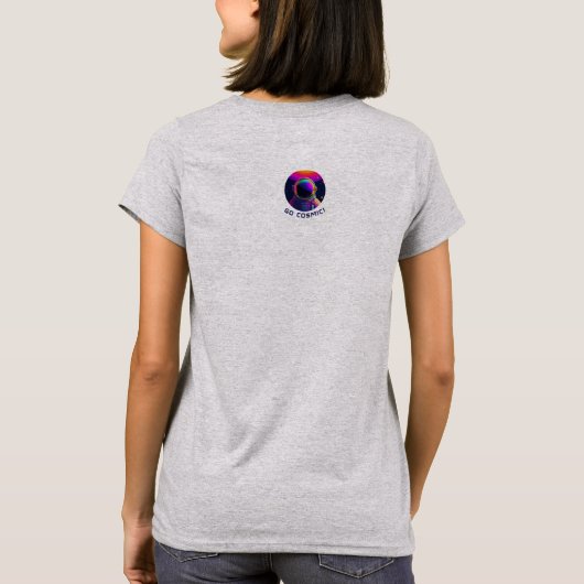 Farbenfrohe Typografie: Kosmisches Hemd für sie T-Shirt (Rückseite)