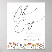 Farbenfrohe Wildblume | Oh Snap Hashtag Poster (Vorne)