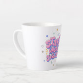Farbenfroher Sprüch in Blasenbuchstaben Milchtasse (Linke Ecke)