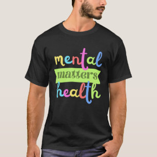 Farbenfrohes Vintage-Zitat für psychische Gesundhe T-Shirt