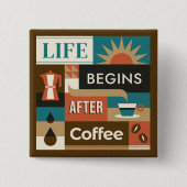 Farbige Coffee Quotes Button (Vorderseite)