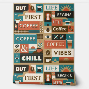Farbige Coffee Quotes Tapete