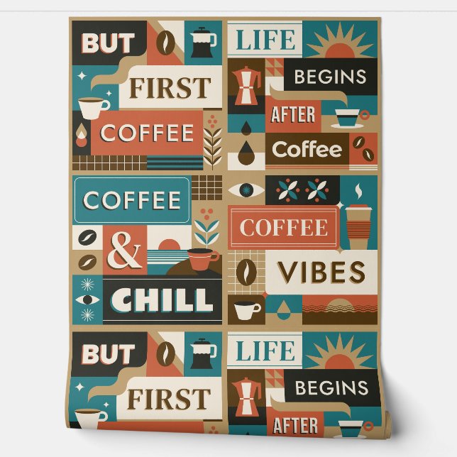 Farbige Coffee Quotes Tapete (Abrollen)