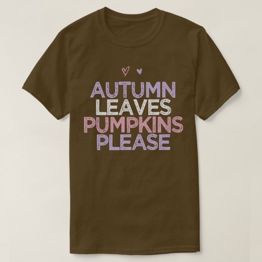 Farbige Herzen Funny Herbst Blätter Pumpkins Bitte T-Shirt (Design vorne)