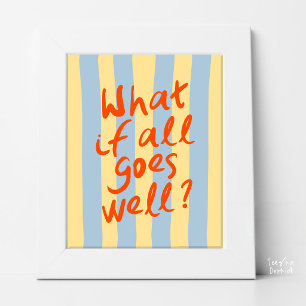 Farbige moderne Typografie Inspirierendes Zitat Poster