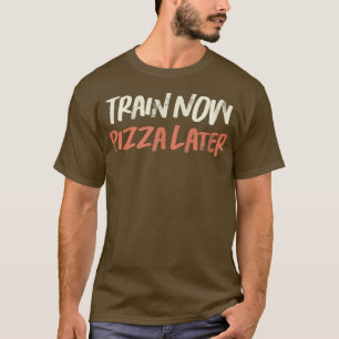Farbige Retro Funny Train Jetzt Pizza Später Spric T-Shirt