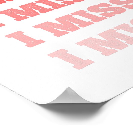 Farbige rote Wiederholung vermisse ich dich. Poster (Ecke)