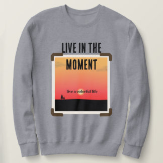 Farbige Sonnenuntergänge mit modernem Text Sweatshirt
