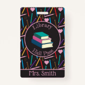 Farbige Stifte Library Hall Pass Abzeichen Ausweis (Vorderseite)