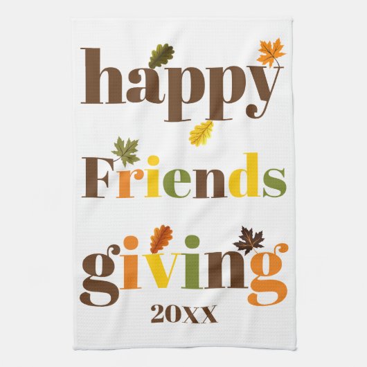 Farbige Typografie Happy Friendsgiving Fall Geschirrtuch (Vertikal)