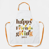 Farbige Typografie Happy Friendsgiving Fall Schürze (Vorderseite)