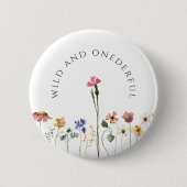 Farbige Wildblumen-Wilde und Wundervolle Geburtsta Button (Vorderseite)