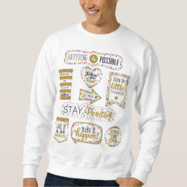 Farbige Zitate der Inspiration Sweatshirt