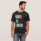 Farbiger Gott ist gut T-Shirt (Vorne ganz)