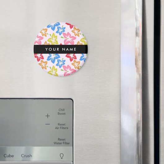Farbiger Hibiskus, Muster von Blume, Ihr Name Magnet (In Situ (Kühlschrank))