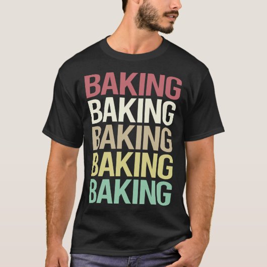 Farbiger Text Backbäcker T-Shirt (Vorderseite)
