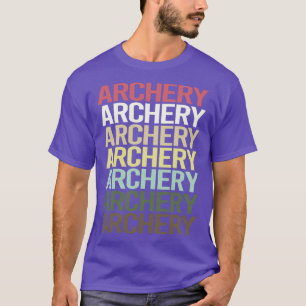 Farbiger Text Bogenschießen Bogenschütze Pfeil Pfe T-Shirt