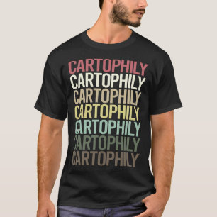 Farbiger Text Cartophily Cartophilist T-Shirt