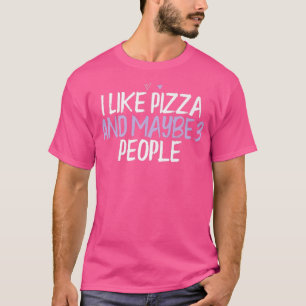 Farbiges Herz Funny Ich mag Pizza und vielleicht 3 T-Shirt