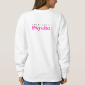 Farbiges Sweatshirt - "Sweet Sweet Psycho" (Rückseite)