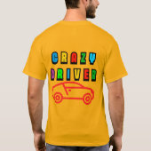 Farbiges, verrücktes Fahrerdesign T-Shirt (Rückseite)