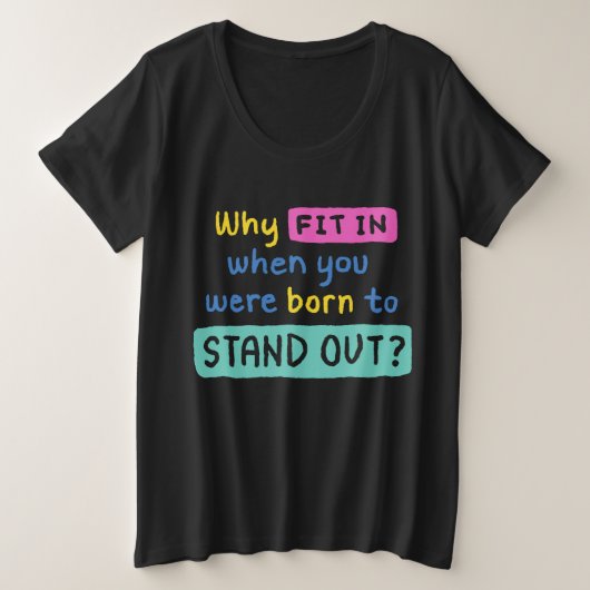 farbiges Zitat Große Größe T-Shirt (Design vorne)