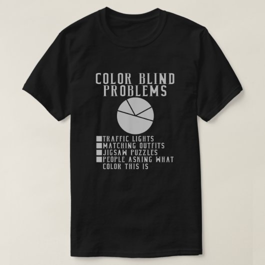 Farbliche Blinde Probleme Wählen Sie einen Farbenl T-Shirt (Design vorne)