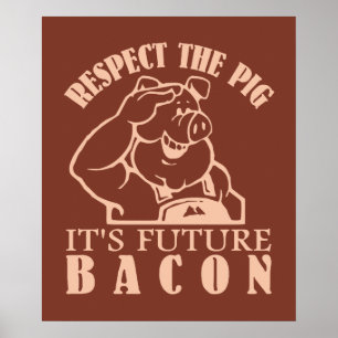 Farbposter "PIG TO BACON" Poster
