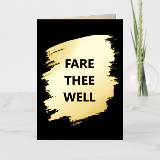 "Fare Thee Well" New Job Foil Card (Vorderseite)